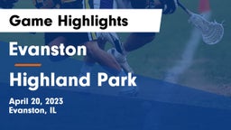 Evanston  vs Highland Park  Game Highlights - April 20, 2023
