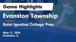 Evanston Township  vs Saint Ignatius College Prep Game Highlights - May 17, 2024