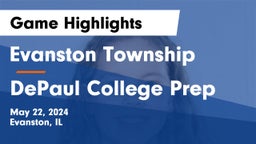 Evanston Township  vs DePaul College Prep Game Highlights - May 22, 2024