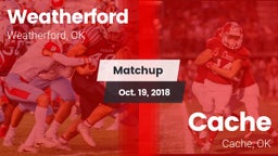 Matchup: Weatherford High vs. Cache  2018