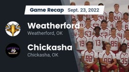 Recap: Weatherford  vs. Chickasha  2022