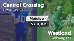 Matchup: Central Crossing vs. Westland  2016