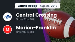 Recap: Central Crossing  vs. Marion-Franklin  2017