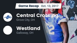 Recap: Central Crossing  vs. Westland  2017