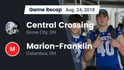 Recap: Central Crossing  vs. Marion-Franklin  2018