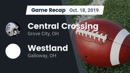 Recap: Central Crossing  vs. Westland  2019