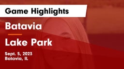 Batavia  vs Lake Park  Game Highlights - Sept. 5, 2023