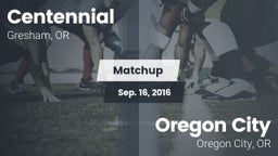 Matchup: Centennial High, OR vs. Oregon City  2016