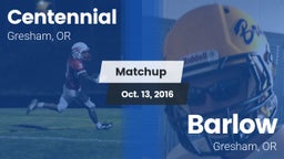 Matchup: Centennial High, OR vs. Barlow  2016
