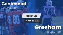 Matchup: Centennial High, OR vs. Gresham  2017