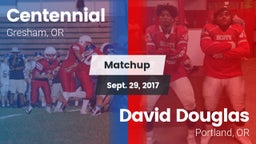Matchup: Centennial High, OR vs. David Douglas  2017