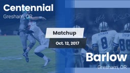 Matchup: Centennial High, OR vs. Barlow  2017