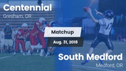 Matchup: Centennial High, OR vs. South Medford  2018