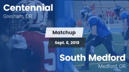 Matchup: Centennial High, OR vs. South Medford  2019