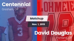 Matchup: Centennial High, OR vs. David Douglas  2019