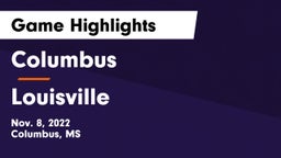 Columbus  vs Louisville  Game Highlights - Nov. 8, 2022