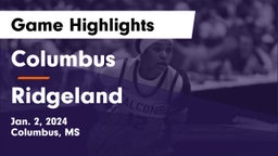Columbus  vs Ridgeland  Game Highlights - Jan. 2, 2024