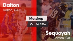 Matchup: Dalton  vs. Sequoyah  2016