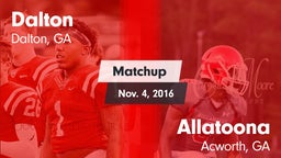 Matchup: Dalton  vs. Allatoona  2016