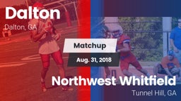 Matchup: Dalton  vs. Northwest Whitfield  2018