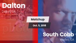 Matchup: Dalton  vs. South Cobb  2018