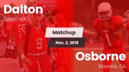 Matchup: Dalton  vs. Osborne  2018