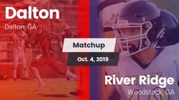 Matchup: Dalton  vs. River Ridge  2019
