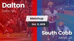 Matchup: Dalton  vs. South Cobb  2019
