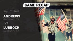 Recap: Andrews  vs. Lubbock  2016