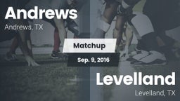 Matchup: Andrews  vs. Levelland  2016