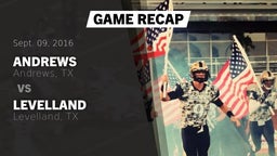 Recap: Andrews  vs. Levelland  2016