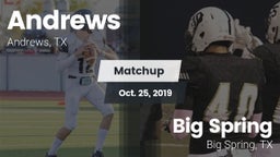 Matchup: Andrews  vs. Big Spring  2019