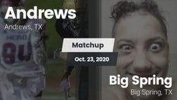Matchup: Andrews  vs. Big Spring  2020
