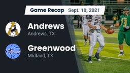 Recap: Andrews  vs. Greenwood   2021