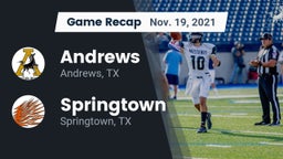 Recap: Andrews  vs. Springtown  2021
