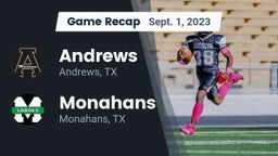 Recap: Andrews  vs. Monahans  2023