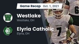 Recap: Westlake  vs. Elyria Catholic  2021