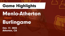 Menlo-Atherton  vs Burlingame  Game Highlights - Oct. 17, 2023
