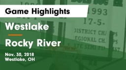 Westlake  vs Rocky River   Game Highlights - Nov. 30, 2018