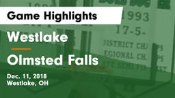 Westlake  vs Olmsted Falls  Game Highlights - Dec. 11, 2018