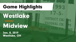 Westlake  vs Midview  Game Highlights - Jan. 8, 2019