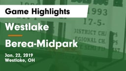 Westlake  vs Berea-Midpark  Game Highlights - Jan. 22, 2019