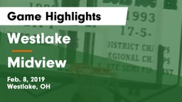 Westlake  vs Midview  Game Highlights - Feb. 8, 2019
