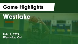 Westlake  Game Highlights - Feb. 4, 2022