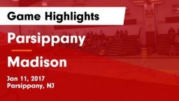Parsippany  vs Madison  Game Highlights - Jan 11, 2017