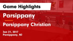 Parsippany  vs Parsippany Christian  Game Highlights - Jan 21, 2017