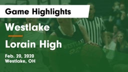 Westlake  vs Lorain High Game Highlights - Feb. 20, 2020