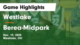 Westlake  vs Berea-Midpark  Game Highlights - Dec. 19, 2020