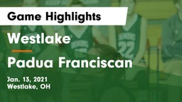 Westlake  vs Padua Franciscan  Game Highlights - Jan. 13, 2021