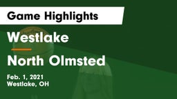 Westlake  vs North Olmsted  Game Highlights - Feb. 1, 2021